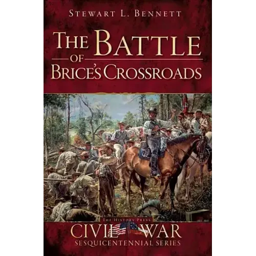 The Battle of Brice's Crossroads