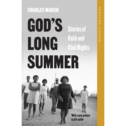 God's Long Summer: Stories of Faith and Civil Rights