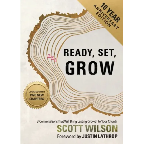 Ready, Set, Grow: 3 Conversations That Will Bring Lasting Growth to Your Church