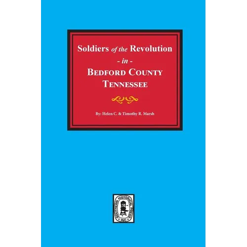 Bedford County, Tennessee, Soldiers of the Revolution in.
