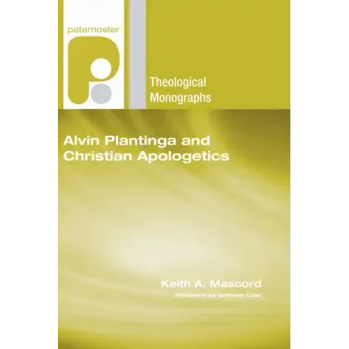 Alvin Plantinga and Christian Apologetics