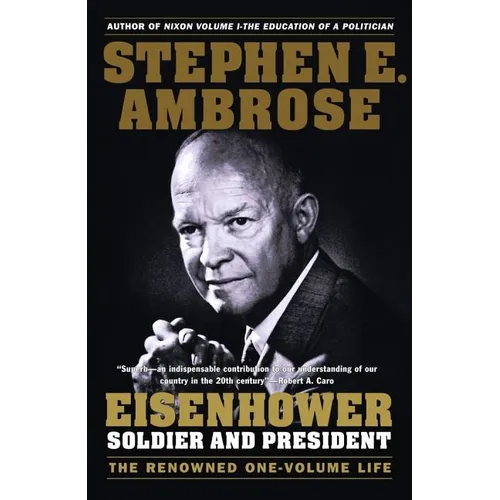 Eisenhower: Soldier and President