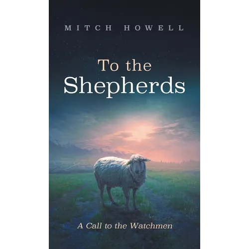 To the Shepherds
