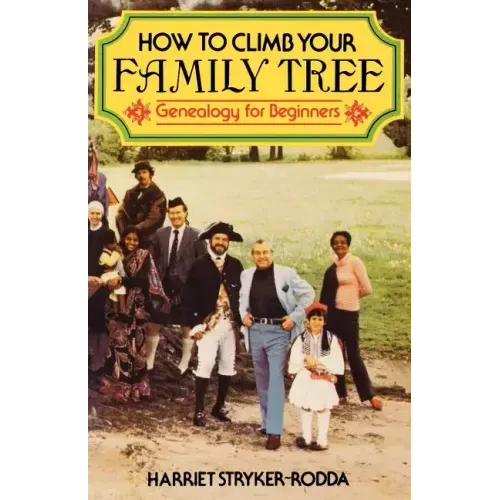 How to Climb Your Family Tree: Genealogy for Beginners
