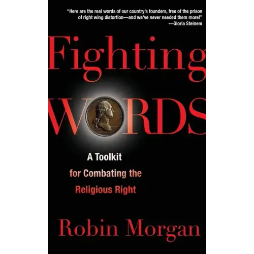 Fighting Words: A Toolkit for Combating the Religious Right