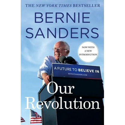 Our Revolution: A Future to Believe in - Paperback