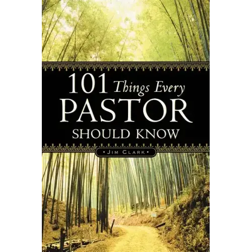 101 Things Every Pastor Should Know