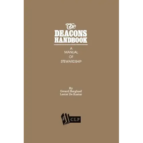 The Deacons Handbook