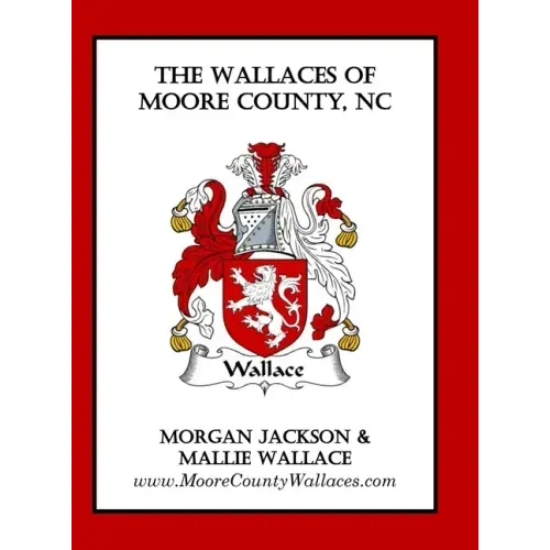 The Wallaces of Moore County, NC