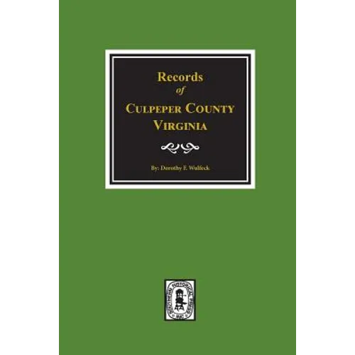 Culpeper County, Virginia, Records of.