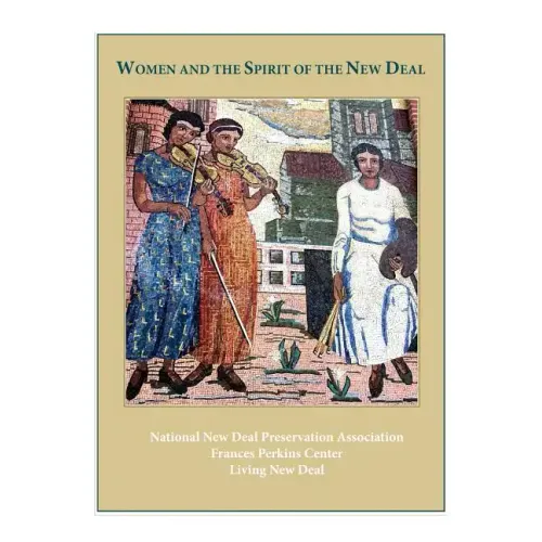 Women and the Spirit of the New Deal