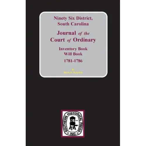 Ninety-Six District, South Carolina Journal of the Court of Ordinary