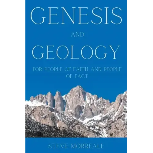 Genesis and Geology For People of Faith and People of Fact