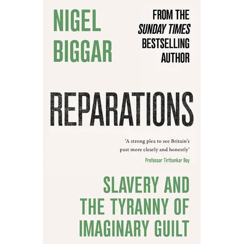 Reparations: Slavery and the Tyranny of Imaginary Guilt