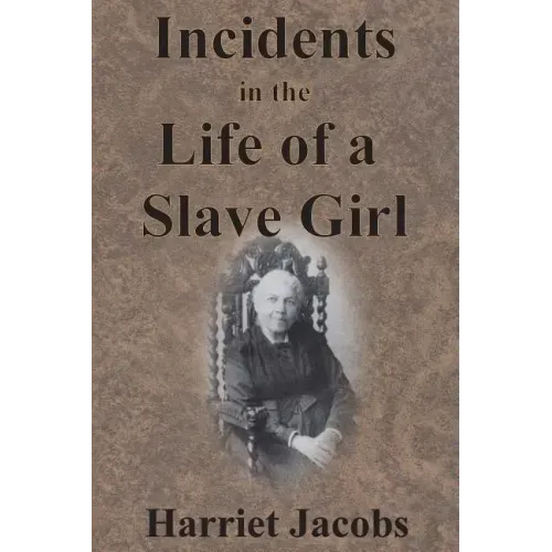 Incidents in the Life of a Slave Girl