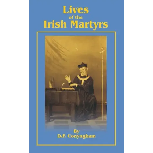 Lives of the Irish Martyrs