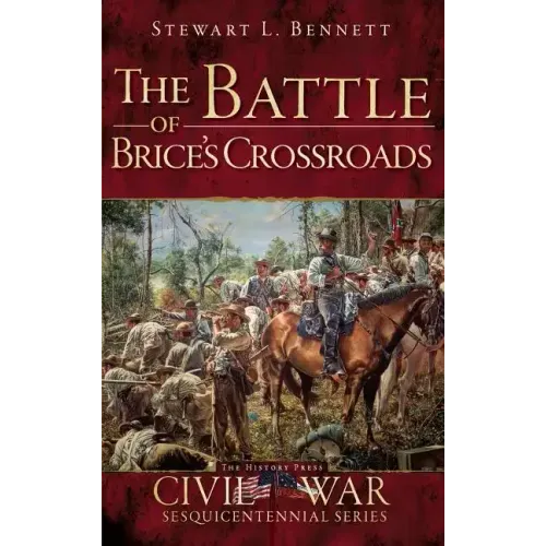 The Battle of Brice's Crossroads
