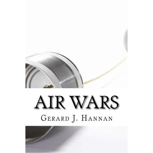 Air Wars: A History of 20th Century Irish Radio