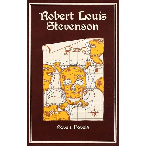 Robert Louis Stevenson: Seven Novels