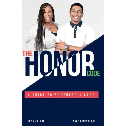 The Honor Code: A Guide to Shepherd's Care