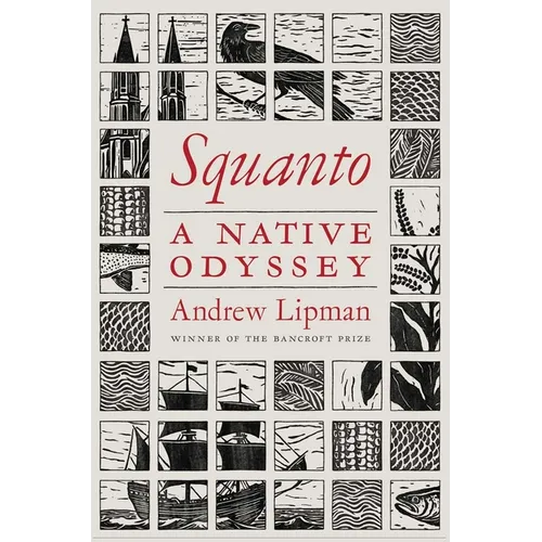 Squanto: A Native Odyssey
