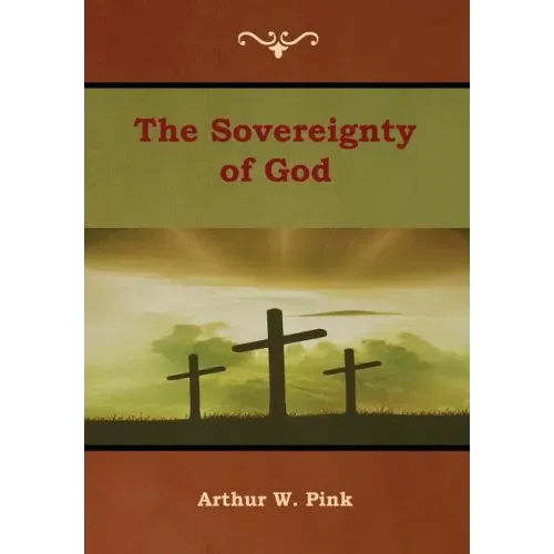 The Sovereignty of God