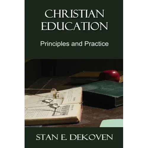 Christian Education: Principles and Practice
