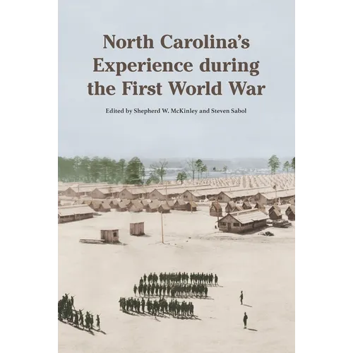 North Carolina's Experience during the First World War