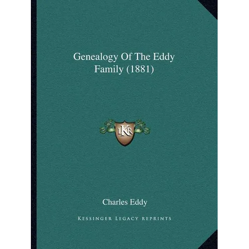 Genealogy Of The Eddy Family (1881)