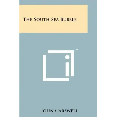 The South Sea Bubble