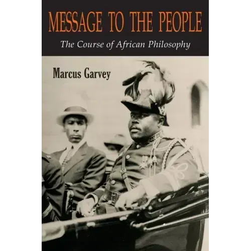 Message to the People: The Course of African Philosophy
