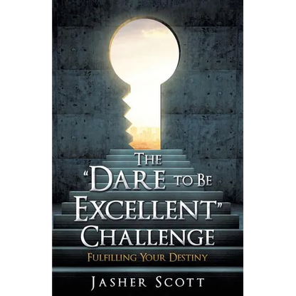 The "Dare to Be Excellent" Challenge - Paperback