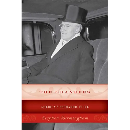 The Grandees: America's Sephardic Elite - Paperback