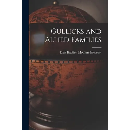 Gullicks and Allied Families