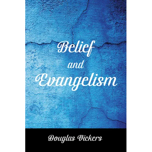 Belief and Evangelism