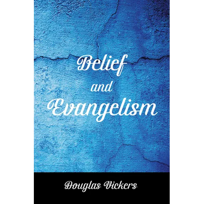 Belief and Evangelism - Hardcover