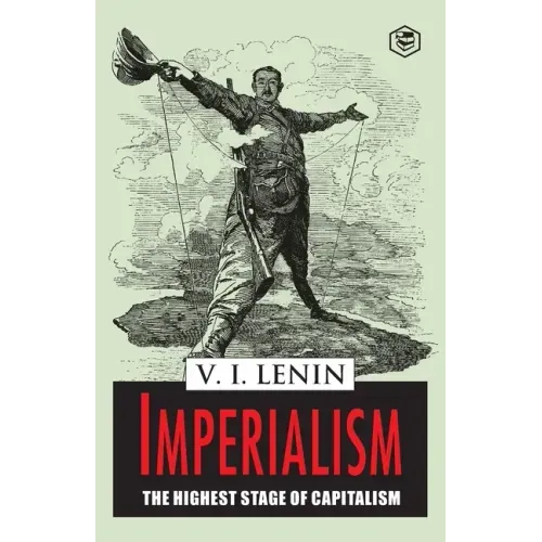 Imperialism the Highest Stage of Capitalism
