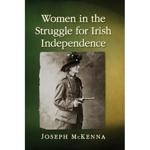 Women in the Struggle for Irish Independence