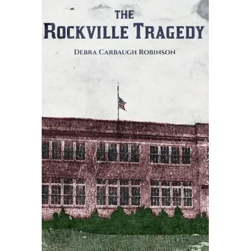 The Rockville Tragedy