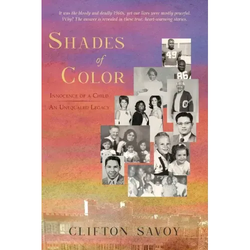 Shades of Color: Innocence of a Child - An Unequaled Legacy