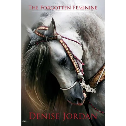 The Forgotten Feminine