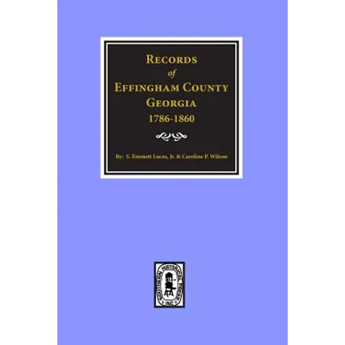 Effingham County, Georgia, Records of.