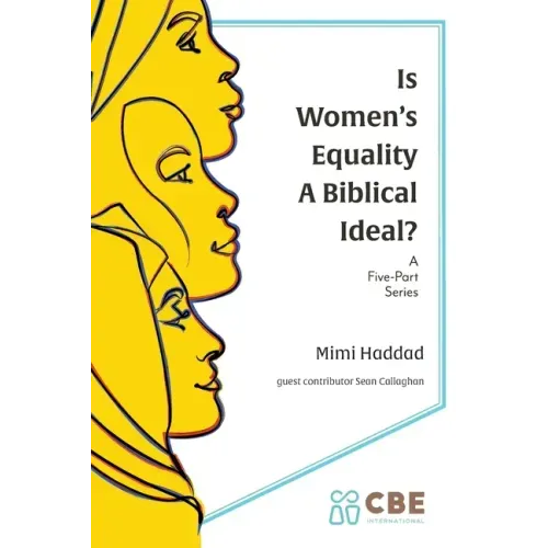 Is Women's Equality a Biblical Ideal?