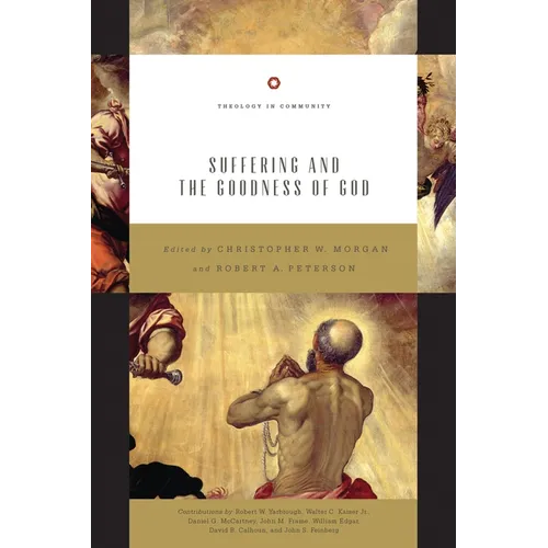 Suffering and the Goodness of God (Redesign): Volume 1