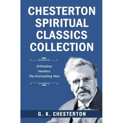 Chesterton Spiritual Classics Collection