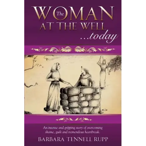 The Woman at the Well...Today