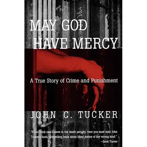 May God Have Mercy: A True Story of Crime and Punishment