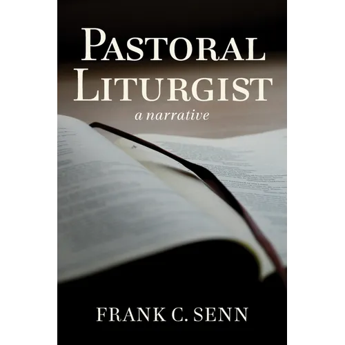 Pastoral Liturgist: A Narrative