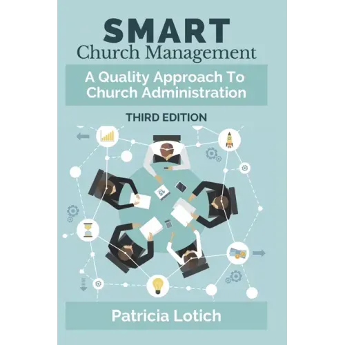 Smart Church Management: A Quality Approach to Church Administration