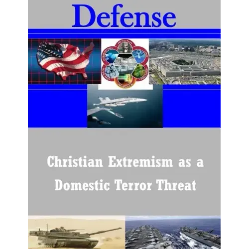 Christian Extremism as a Domestic Terror Threat